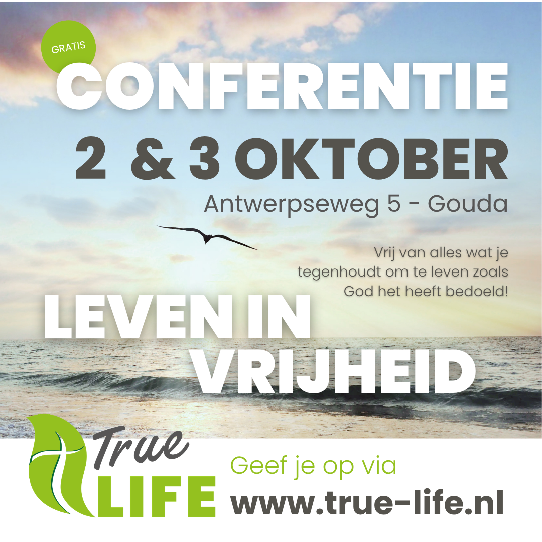 Conferentie “Vrijheid om echt te leven”
